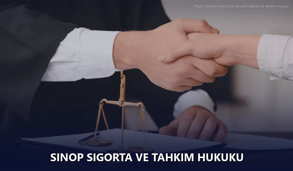 Sinop Sigorta ve Tahkim Hukuku